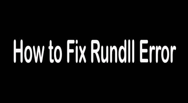 remove rundll error at startup